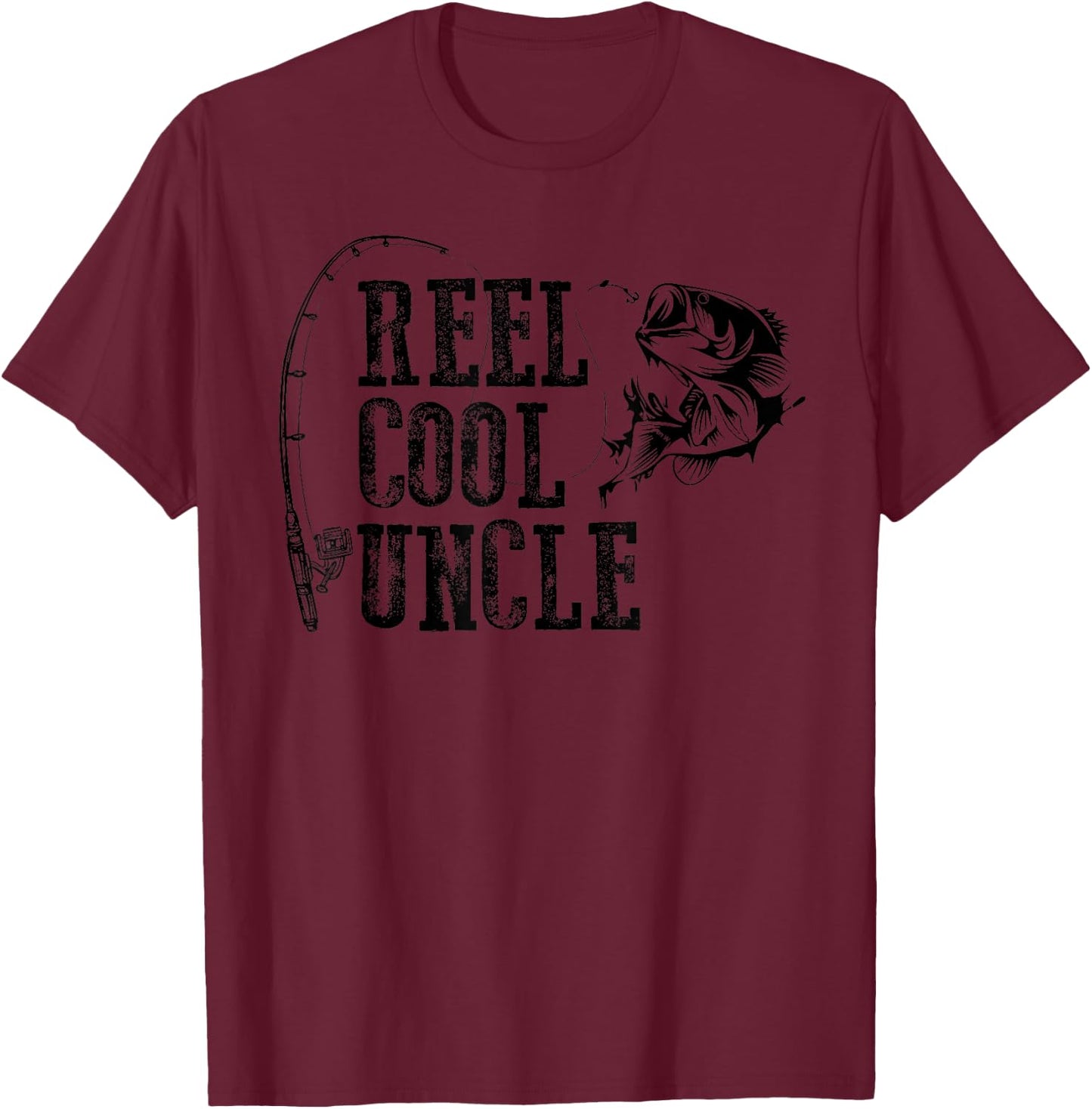 Uncle Fishing: Reel Cool Uncle Funny Gift T-Shirt - T-Shirt | Maroon
