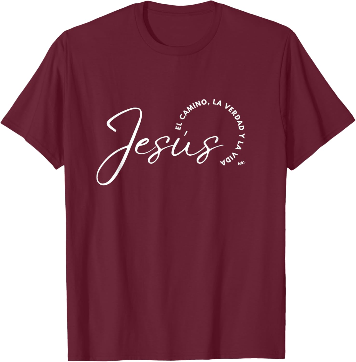 Jesus The Way, Truth and Life T-Shirt - T-Shirt | Maroon