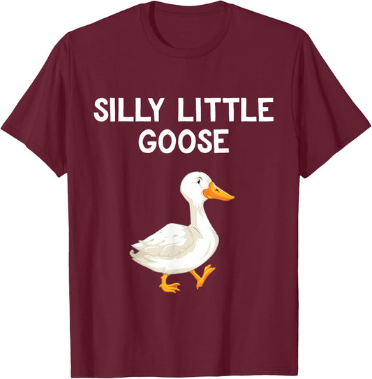 Funny Goose Humour For Kids Goose Lovers Silly Little Goose T-Shirt - T-Shirt | Maroon