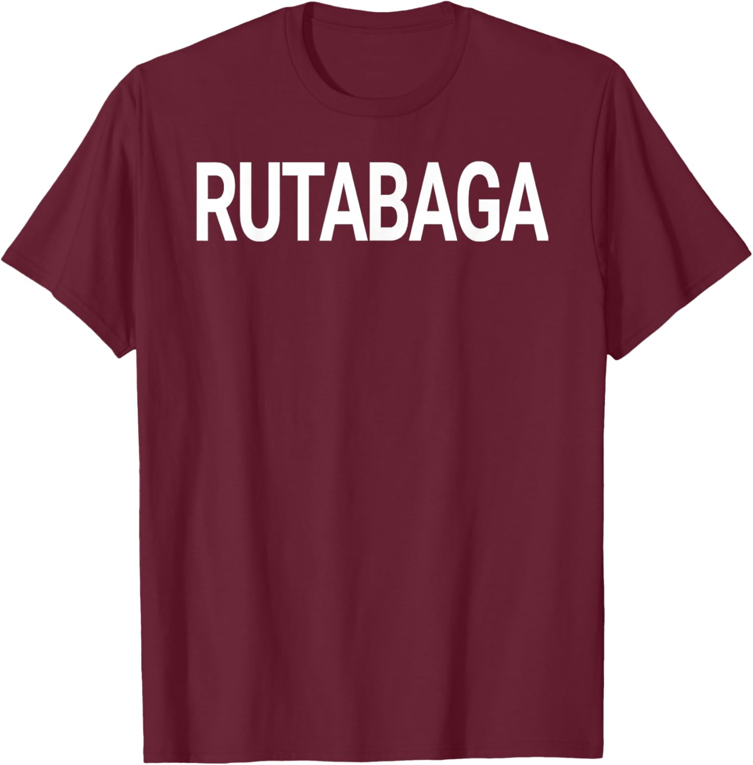 That Says Rutabaga Shirt - A Design That Says Rutabaga T-Shirt - T-Shirt | Maroon