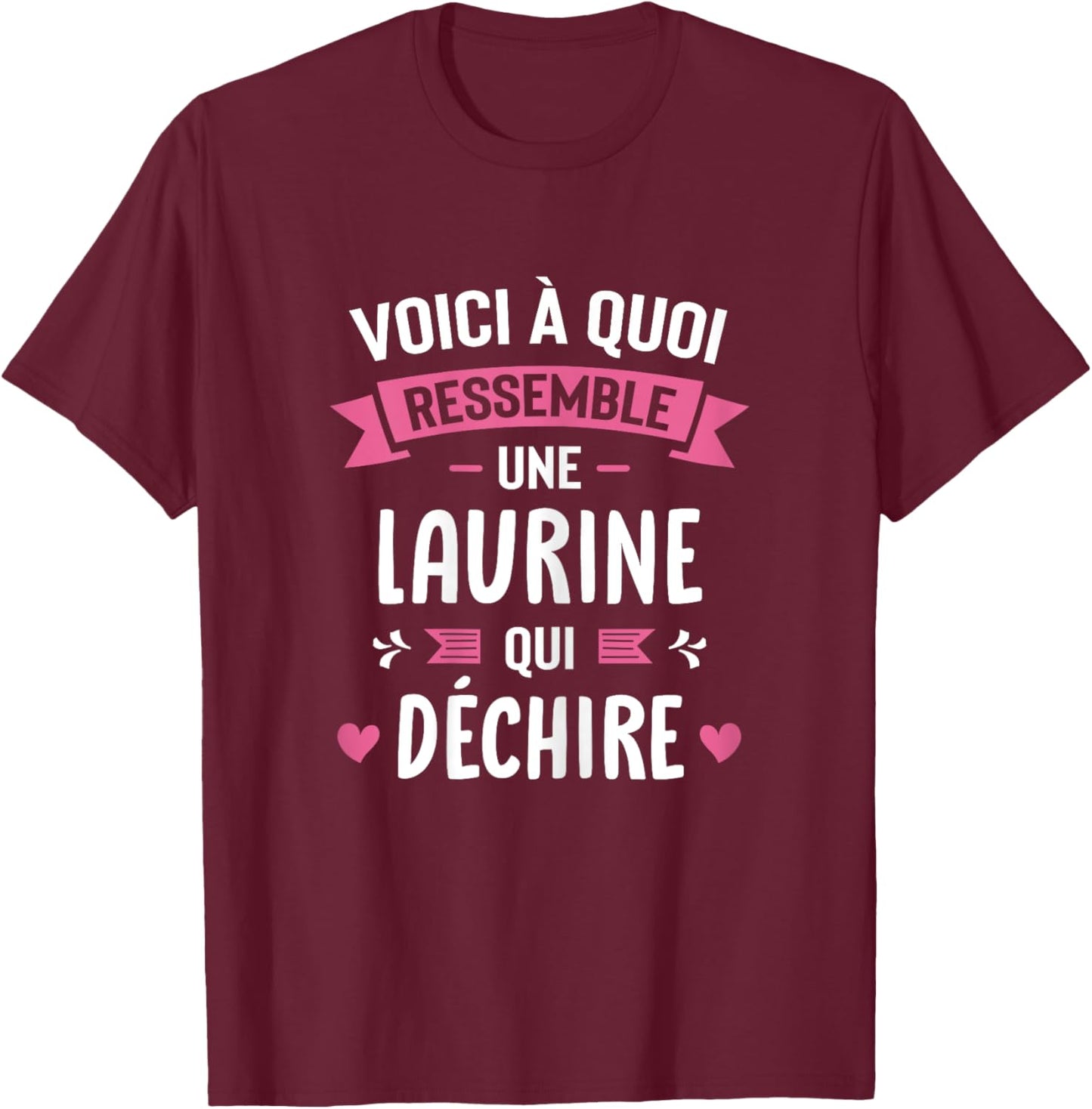 Laurine Qui Déchire T-Shirt - T-Shirt | Maroon