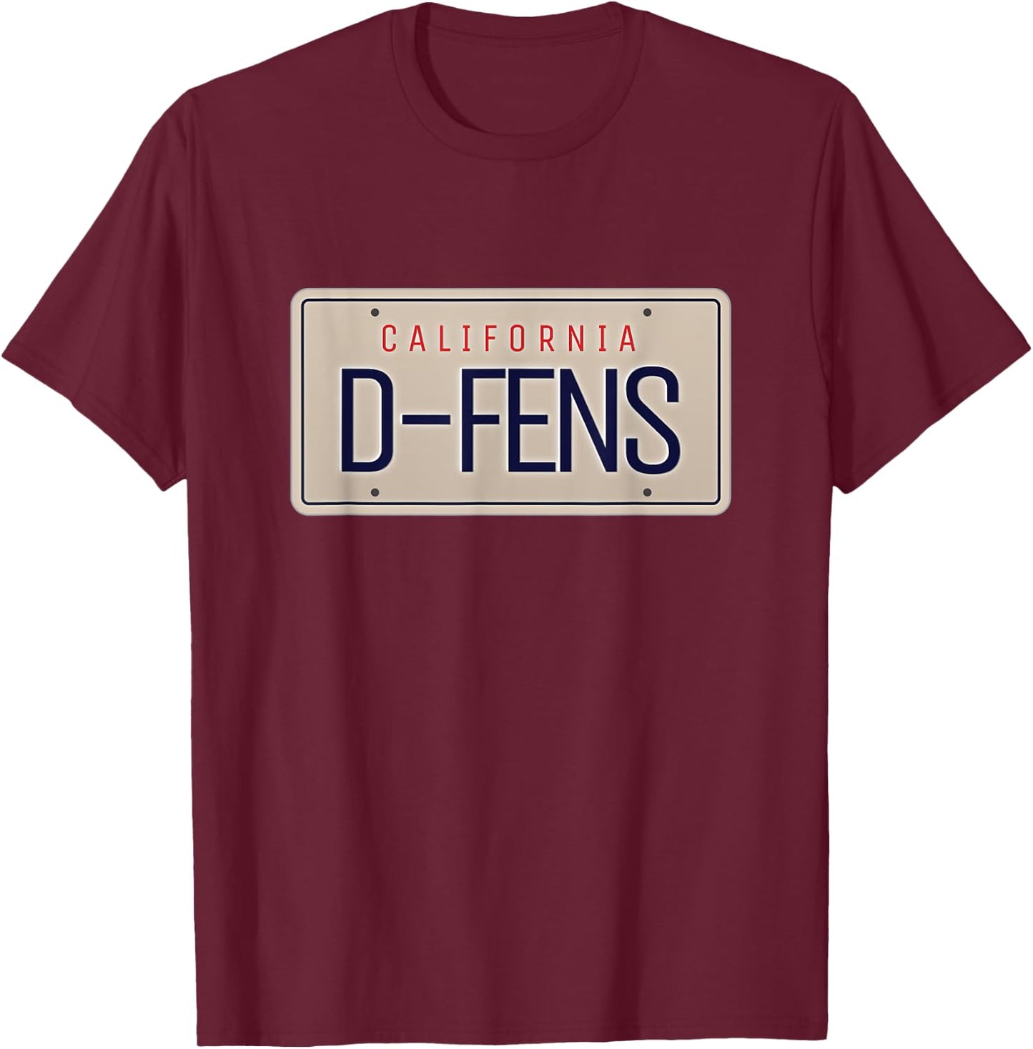 California License Plate D-FENS Pop Culture Fan T-Shirt - T-Shirt | Maroon