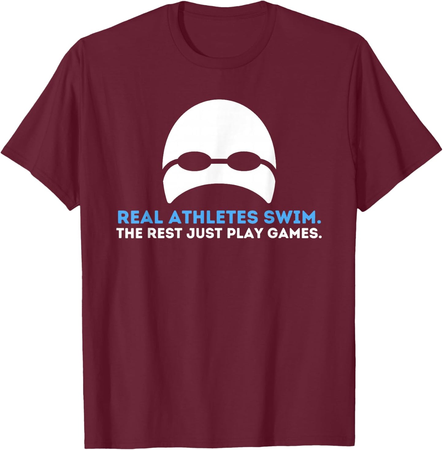 Real Athletes Swim - Swimming Swimmer Water Sports T-Shirt - T-Shirt | Maroon