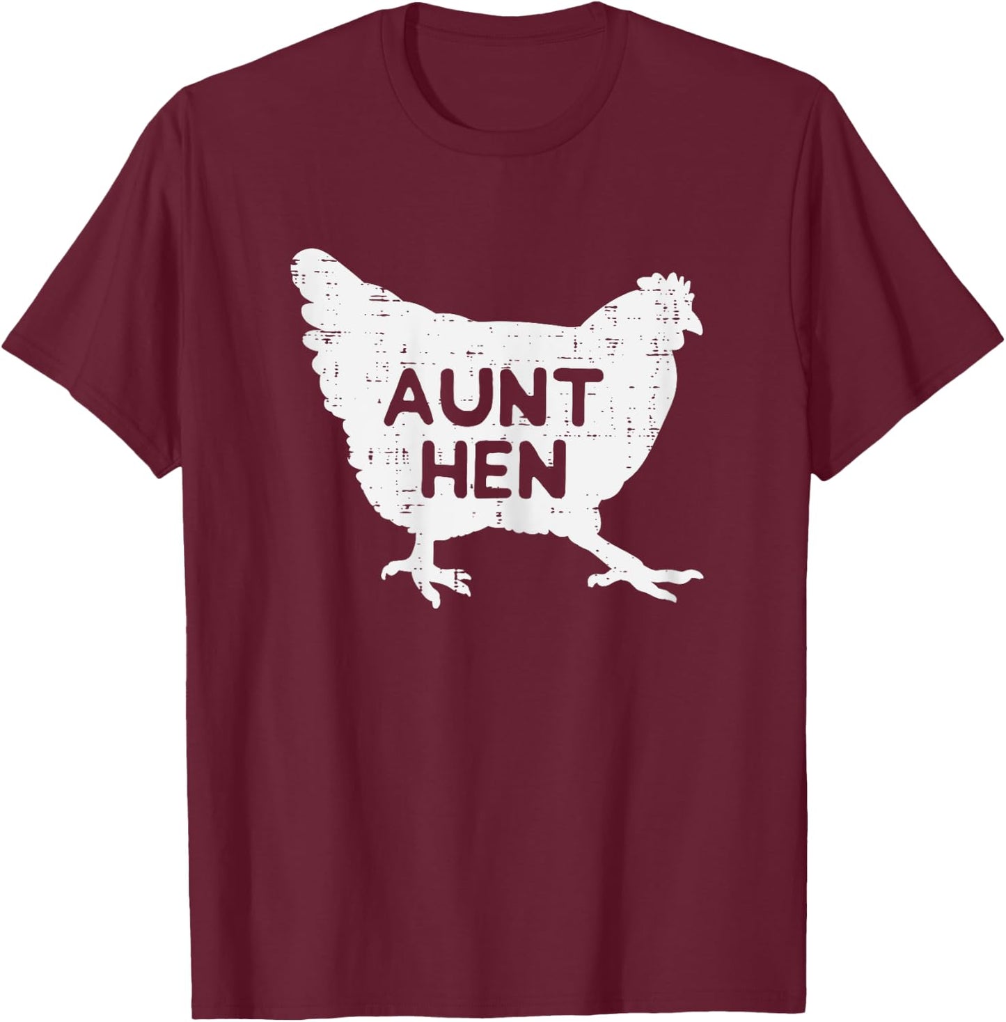 Aunt Hen Chicken Mothers Day Farm Farmer Aunty Auntie Women T-Shirt - T-Shirt | Maroon