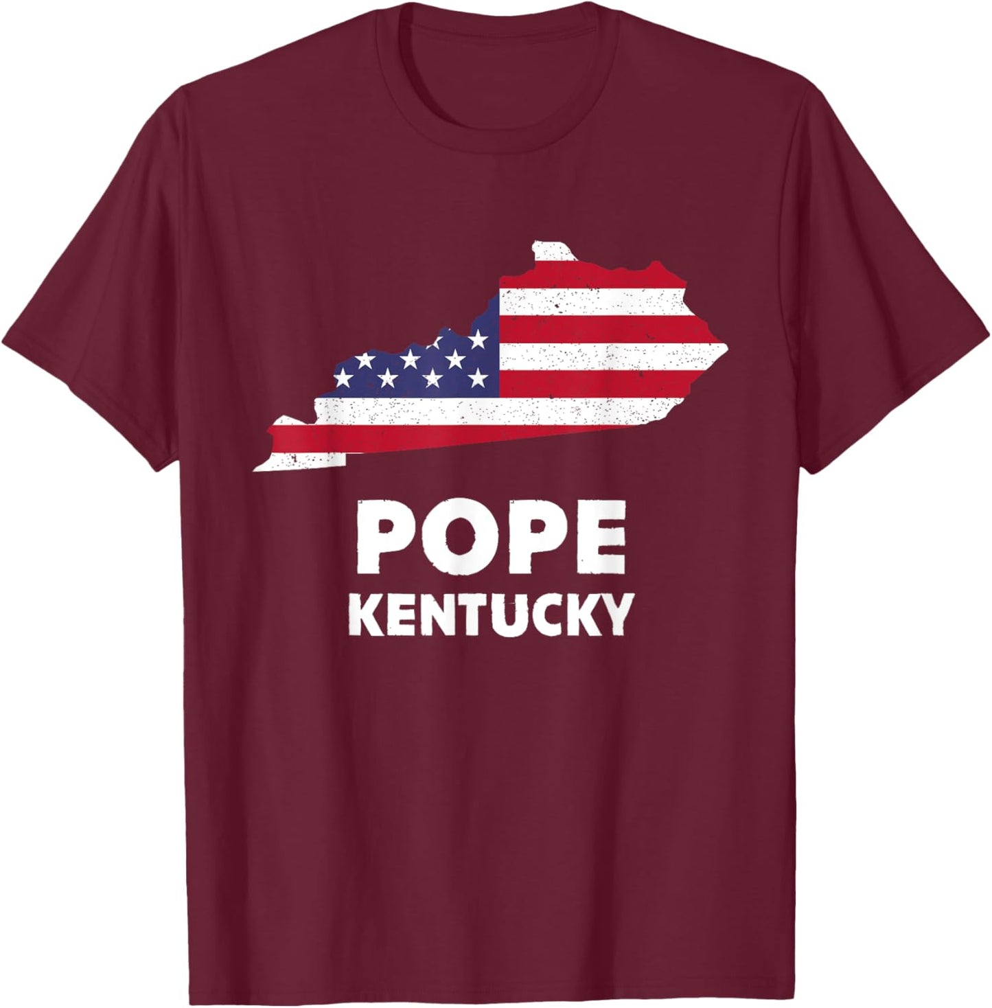 Distressed Patriotic USA Flag Pope, Kentucky , Small, Black T-Shirt - T-Shirt | Maroon