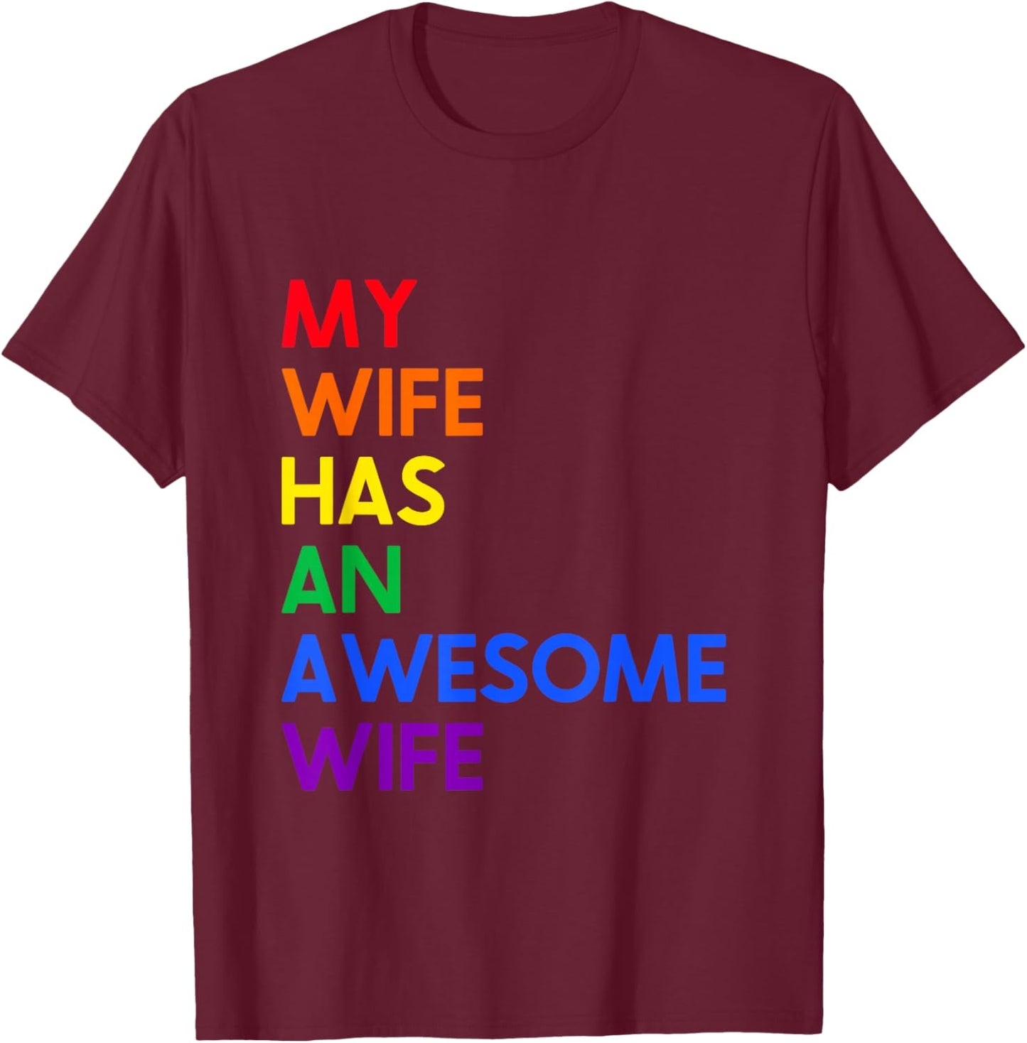 My Wife Has An Awesome Wife Funny Lesbian Wedding Gift T-Shirt - T-Shirt | Maroon