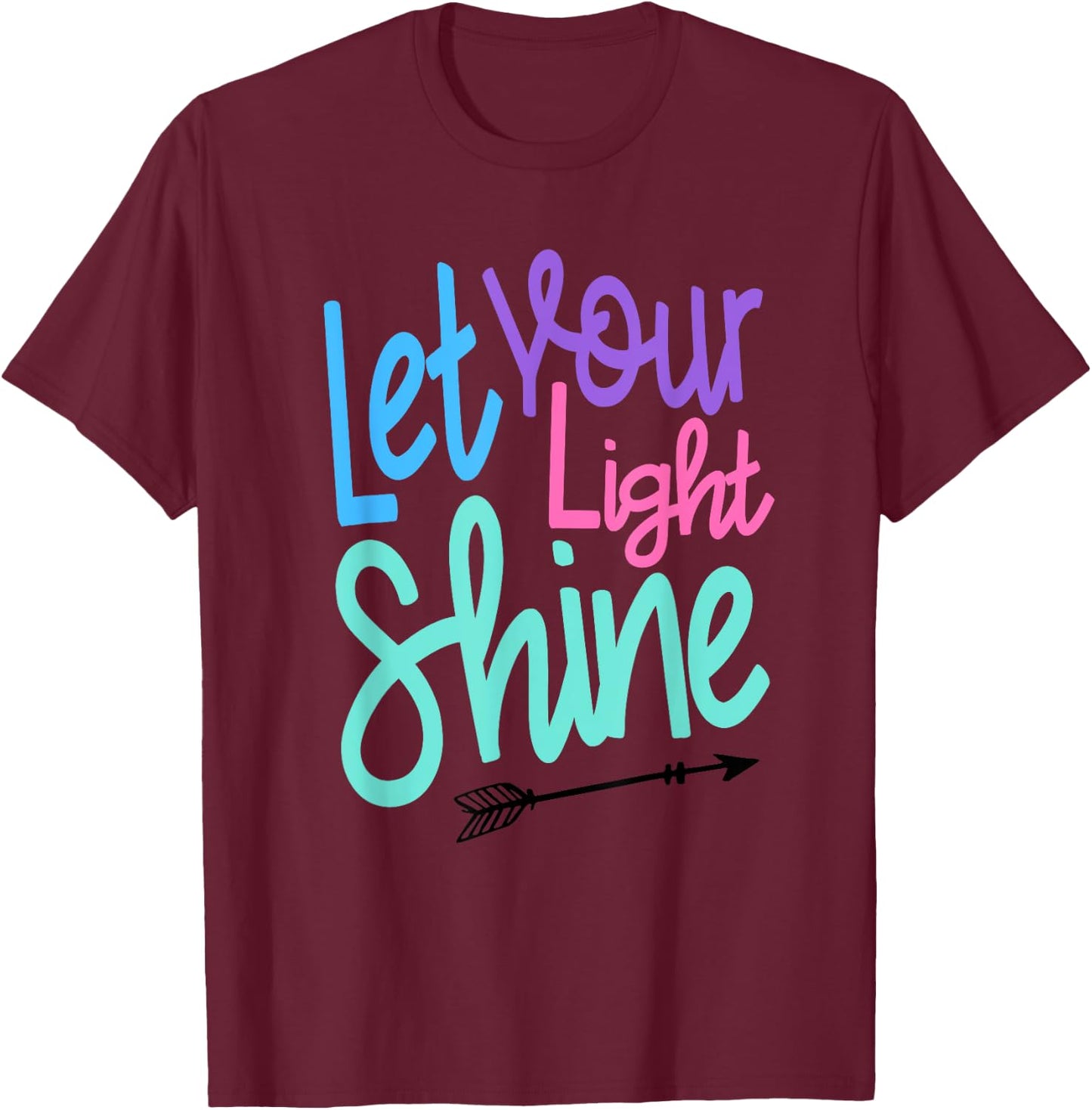 Cute Christian Bible Verse Matthew 5:16 Let Your Light Shine T-Shirt - T-Shirt | Maroon