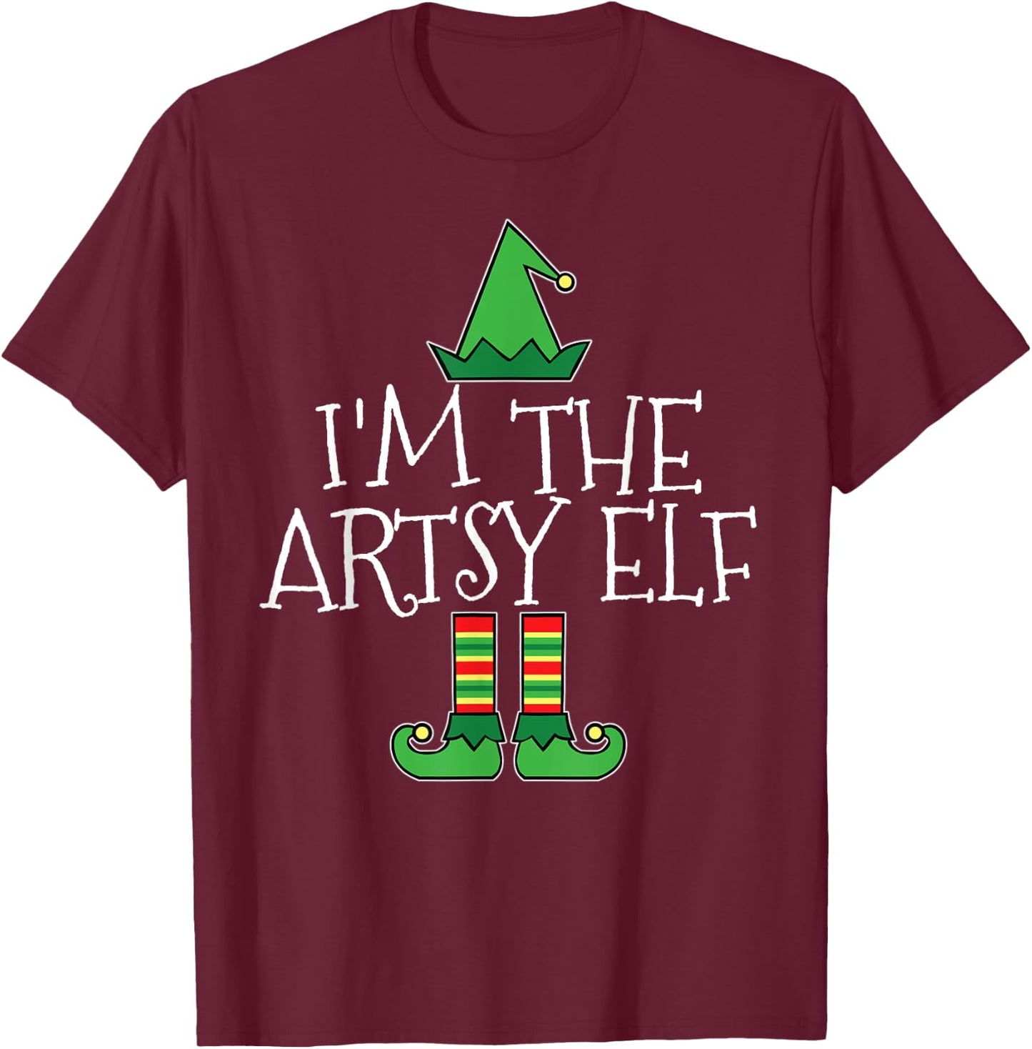 I'm The Artsy Elf Matching Family Group Christmas T Shirt T-Shirt - T-Shirt | Maroon