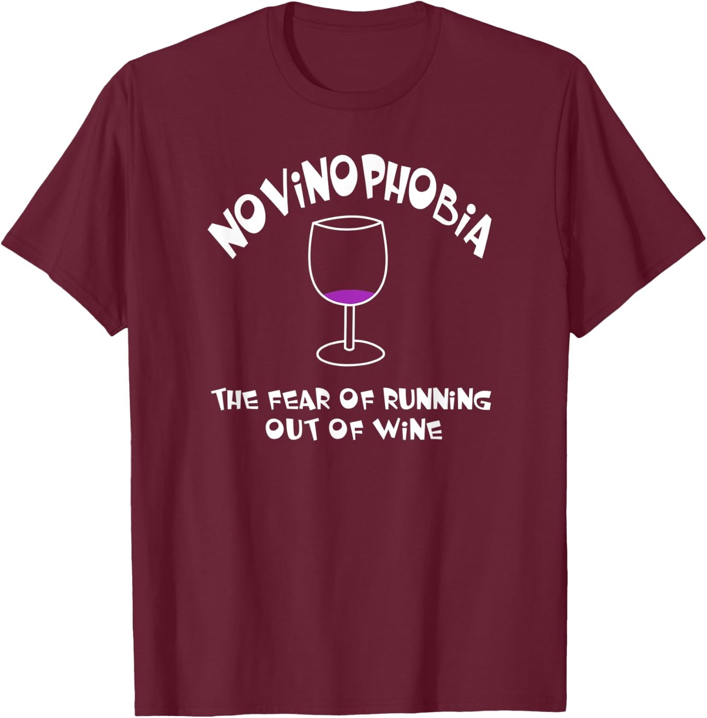 Novinophobia Wine Glass T-Shirt - T-Shirt | Maroon