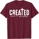 Created With A Purpose Cross Christian Faith T-Shirt - T-Shirt | Maroon