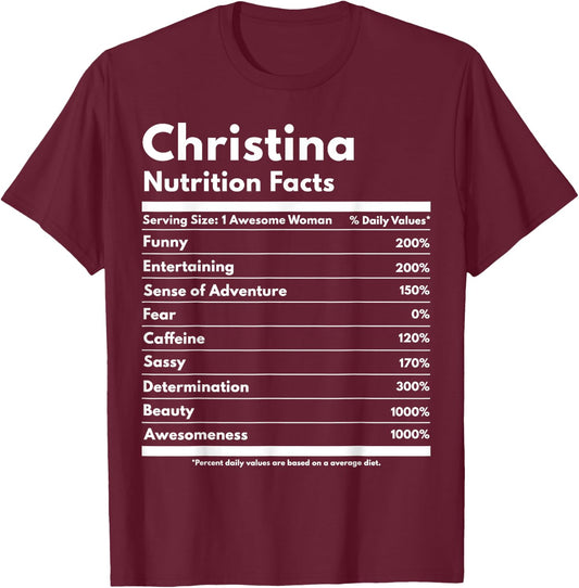 Christina Nutrition Facts Funny Personalized Name Christina T-Shirt - T-Shirt | Maroon