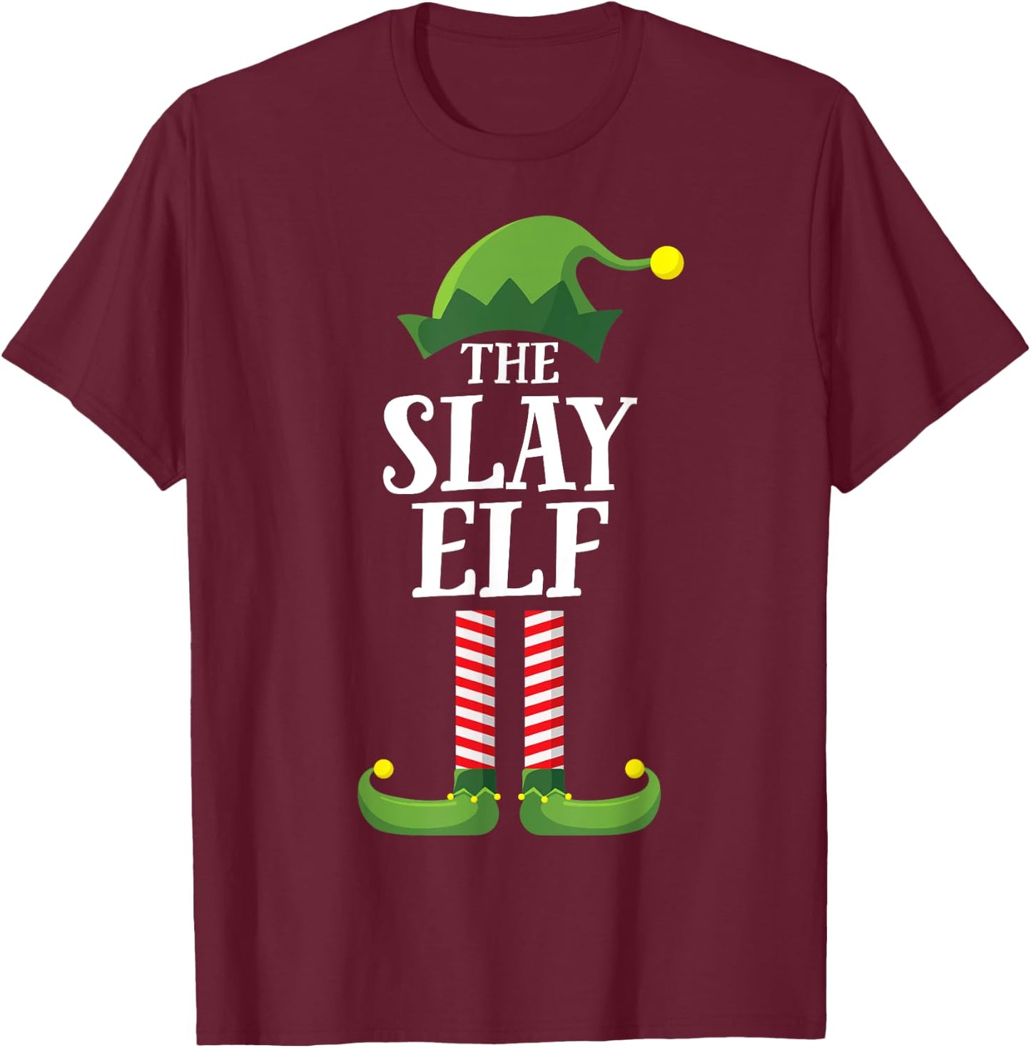 Slay Elf Matching Family Group Funny Christmas T-Shirt - T-Shirt | Maroon