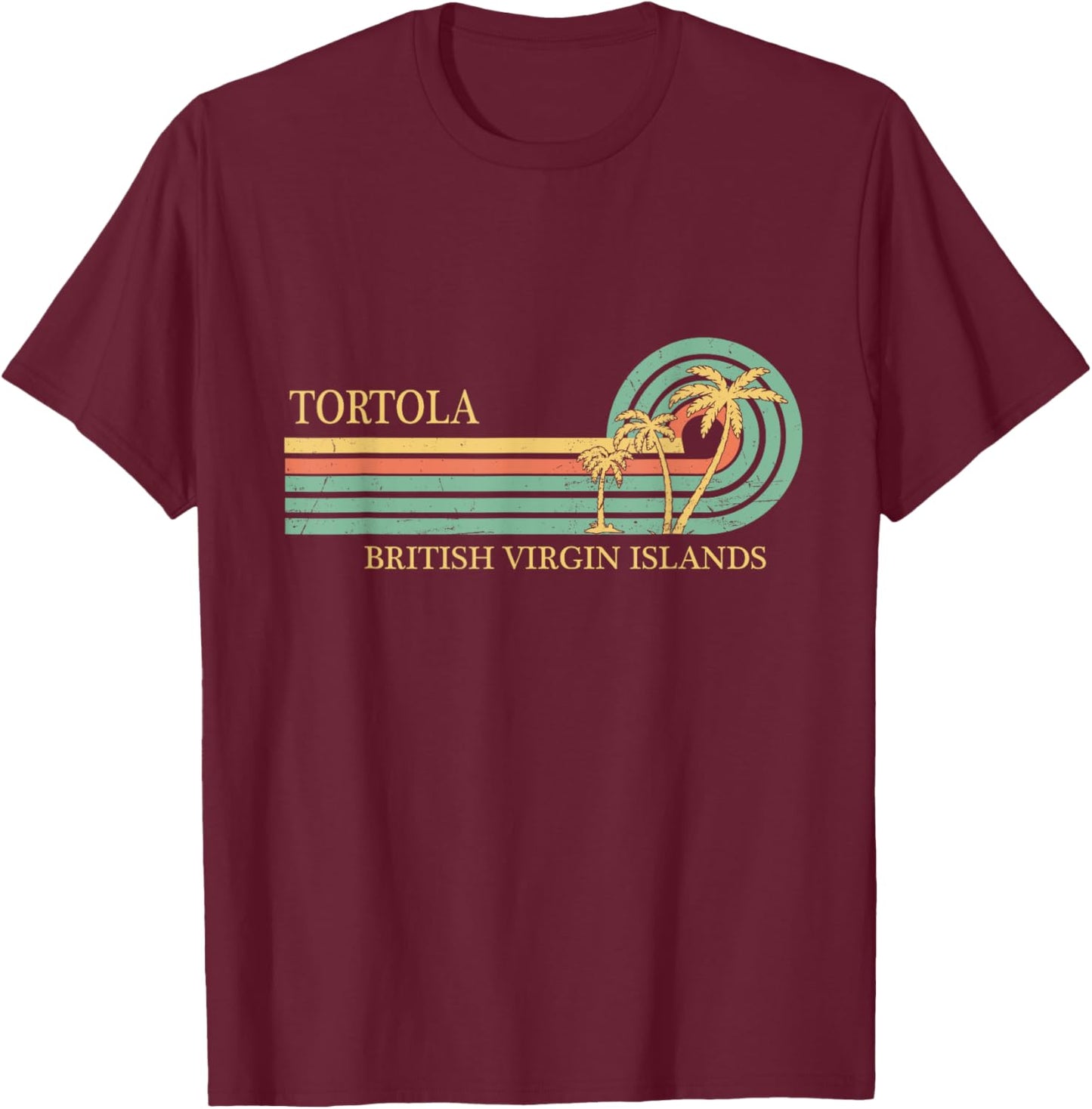 Tortola B.V.I British Virgin Islands Souvenir Vacation T-Shirt - T-Shirt | Maroon