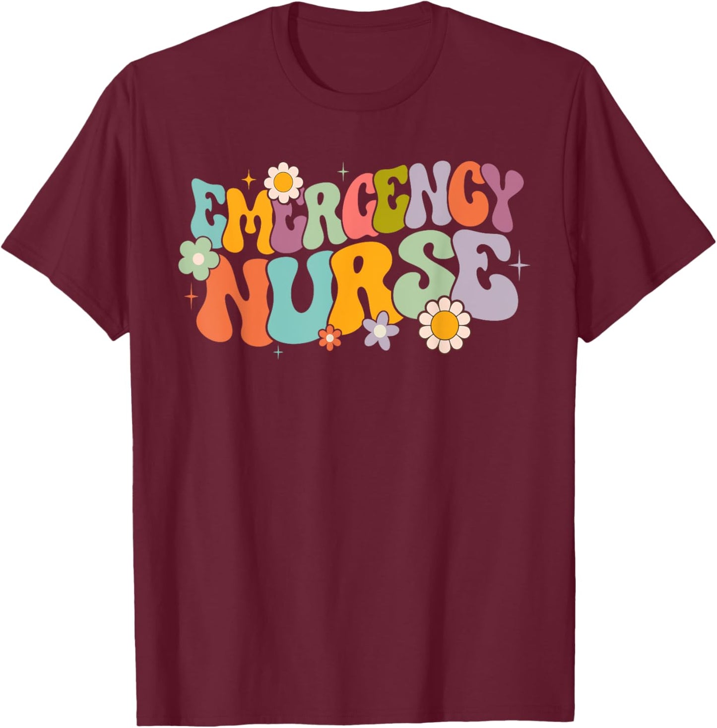 groovy ER Nurse Emergency Nurse School women nursing Room T-Shirt - T-Shirt | Maroon