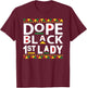 Black Pastor's Wife First Lady Black History Month Gift T-Shirt - T-Shirt | Maroon
