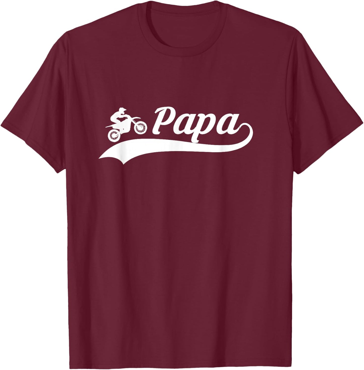 Papa Father Dad Dirt Bike Riding Motocross Biker T-Shirt - T-Shirt | Maroon