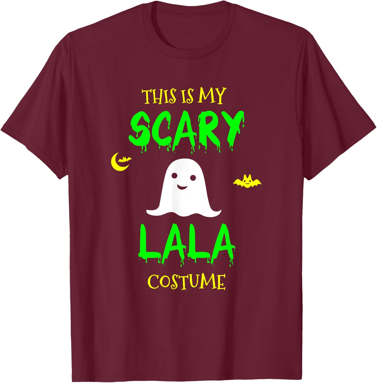 This Is My Scary Lala Costume Halloween Lazy Easy T-Shirt - T-Shirt | Maroon