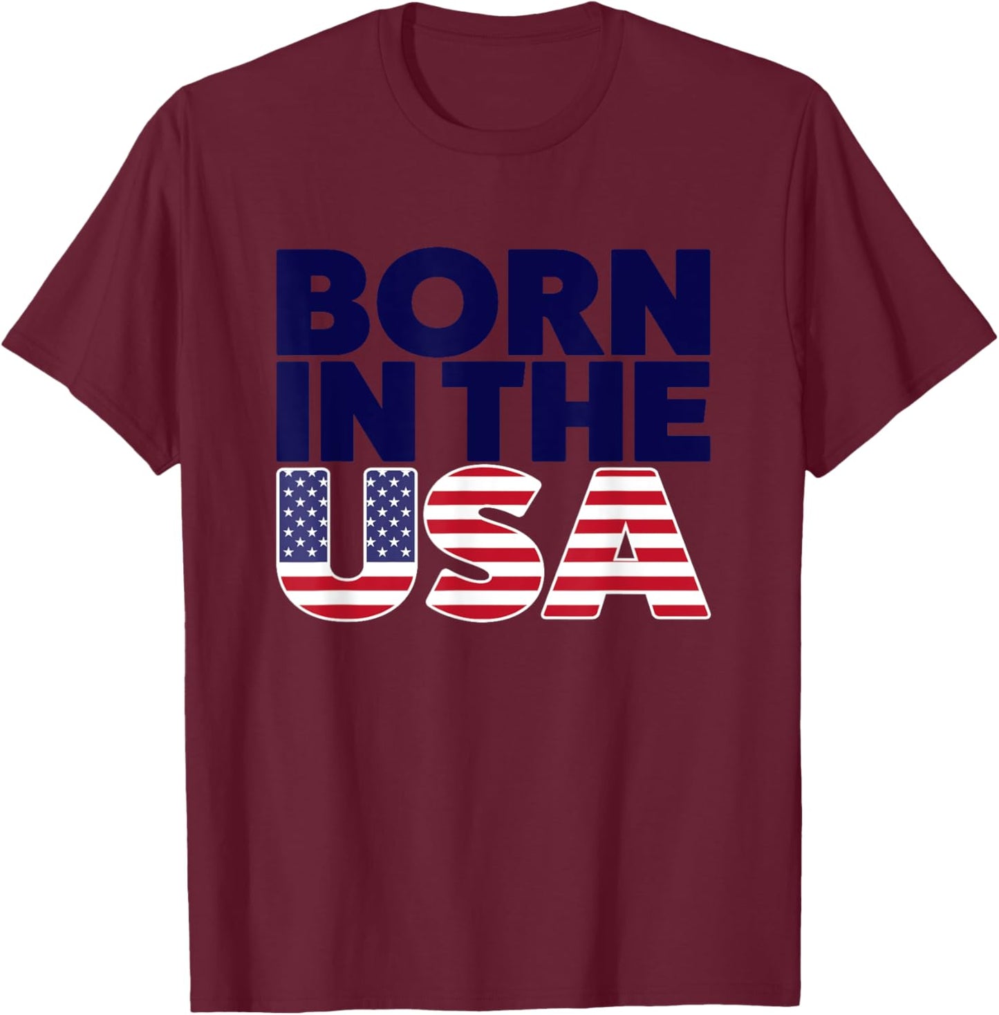 Proud Born In The USA Novelty Graphic & Cool Designs T-Shirt - T-Shirt | Maroon