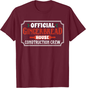 Official Gingerbread House Construction Crew Ugly Sweater T-Shirt - T-Shirt | Maroon
