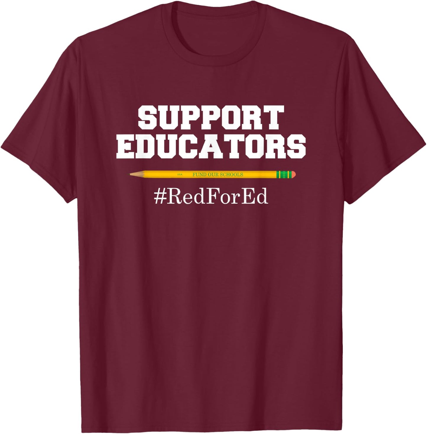 Support Educators Red for Ed T Shirt for Teachers T-Shirt - T-Shirt | Maroon