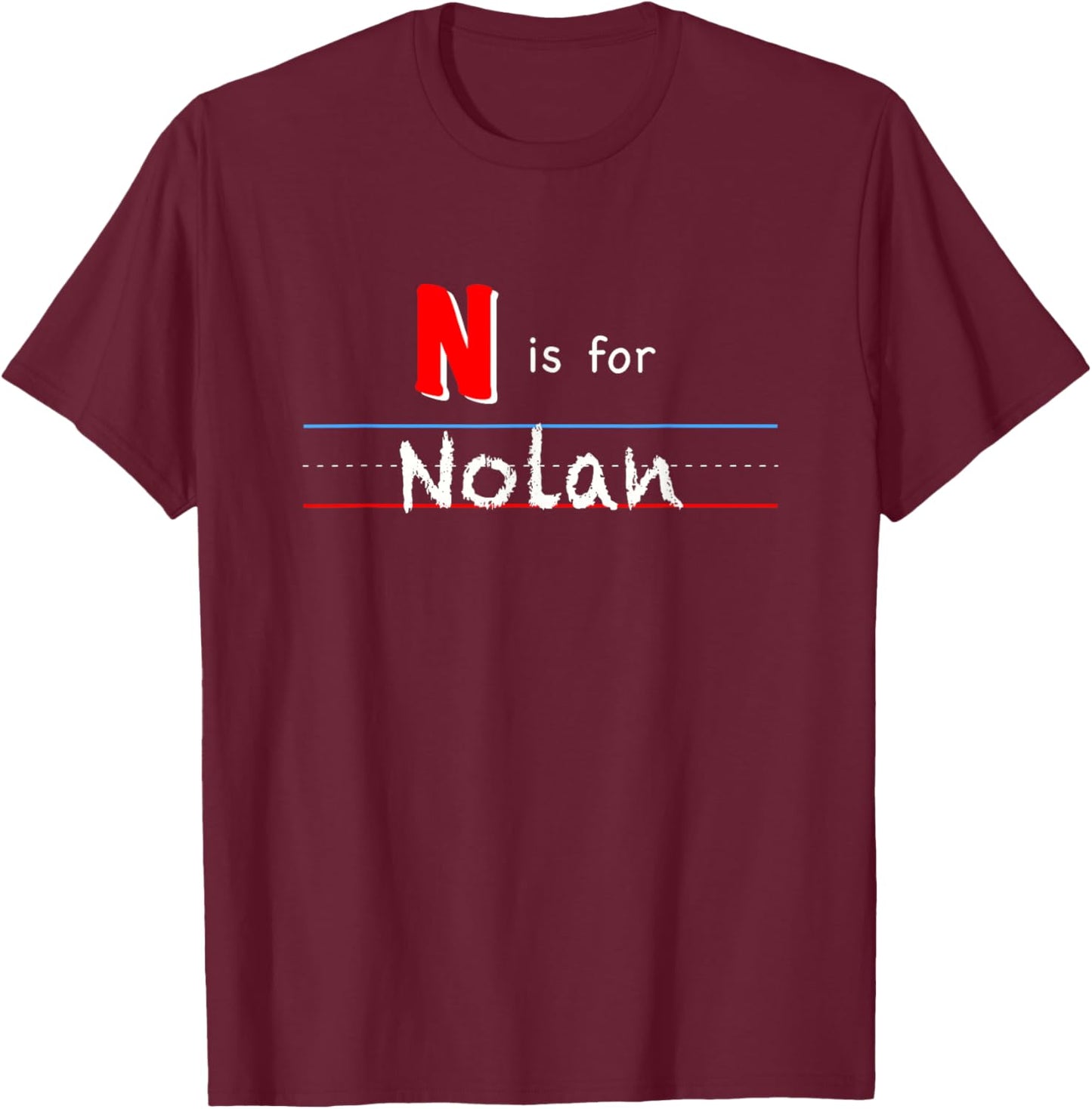 N Is For Nolan, boys custom personalized name kids school T-Shirt - T-Shirt | Maroon