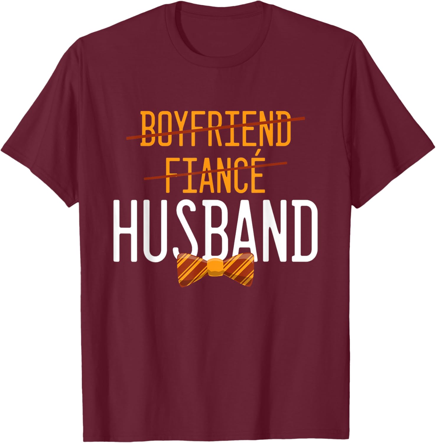 Boyfriend Fiance Husband Couples Married Engagement T-Shirt - T-Shirt | Maroon
