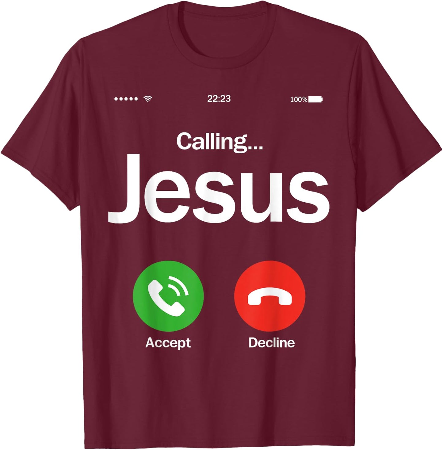 Jesus Is Calling Christian Trust In God Christian Theme T-Shirt - T-Shirt | Maroon