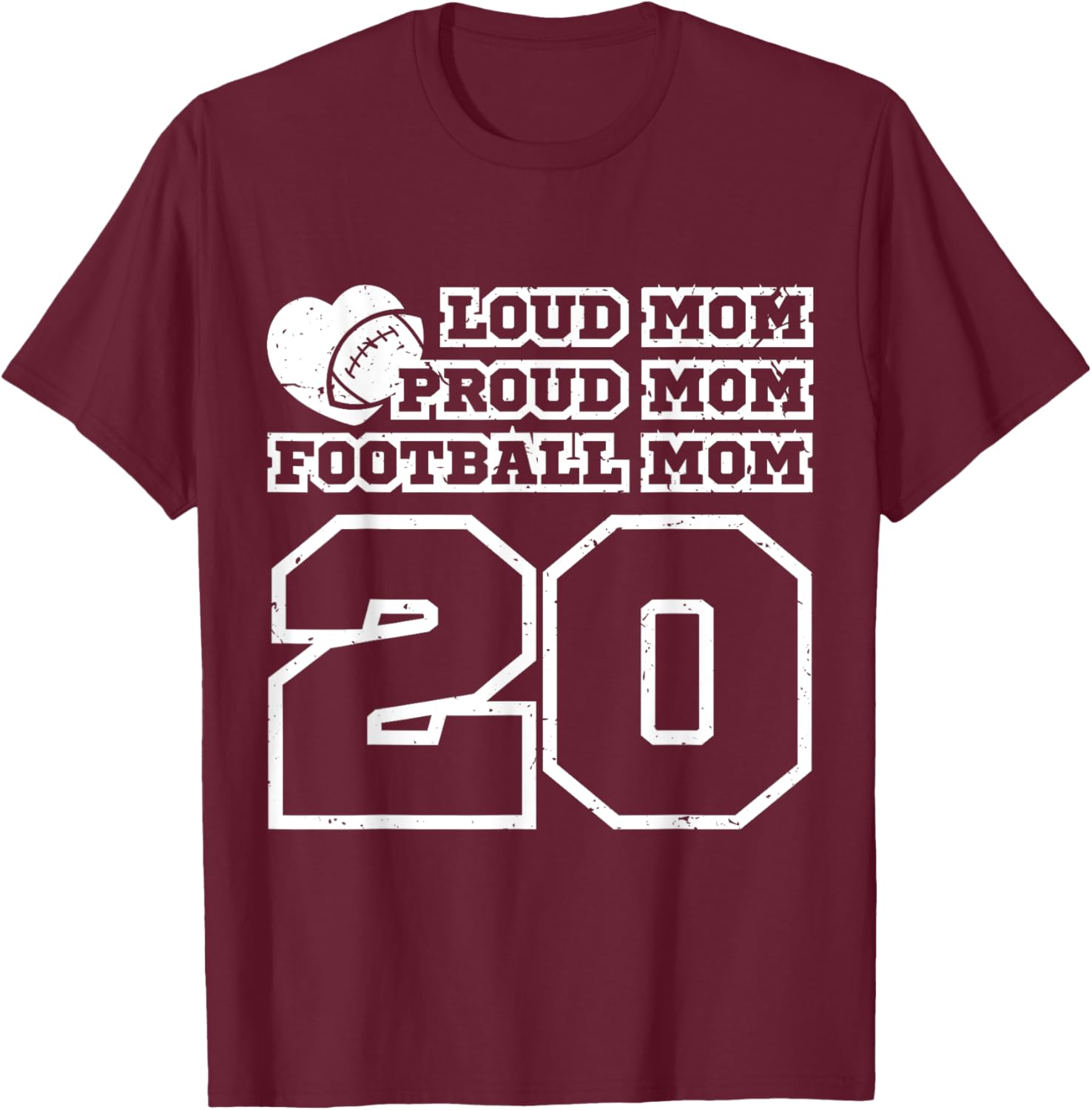 Football Mom Proud Mom Loud Mom Number 20 Twenty Fan Cheer T-Shirt - T-Shirt | Maroon