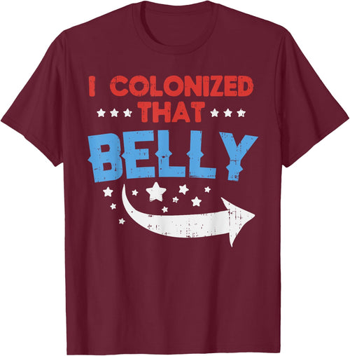 I Colonized That Belly 4th Of July Pregnancy Dad Matching