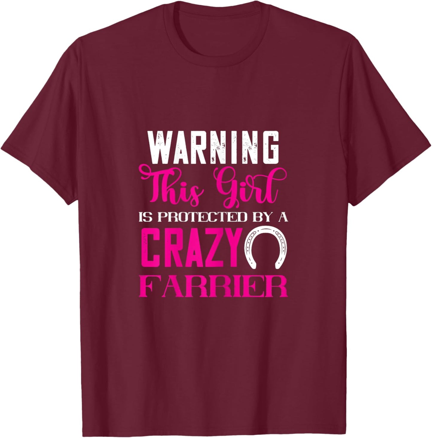 Farrier Protected Girl Trimming Equine Horseshoe Hoof T-Shirt - T-Shirt | Maroon