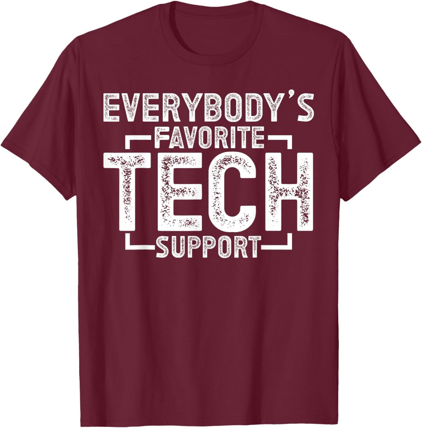 Tech Support T-Shirt - T-Shirt | Maroon