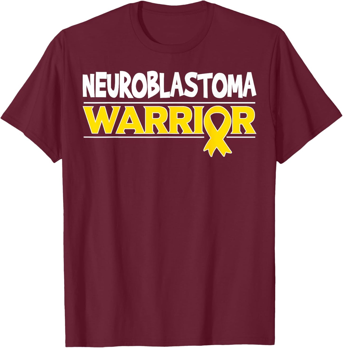 NB Awareness Ribbon - Neuroblastoma Warrior T-Shirt - T-Shirt | Maroon