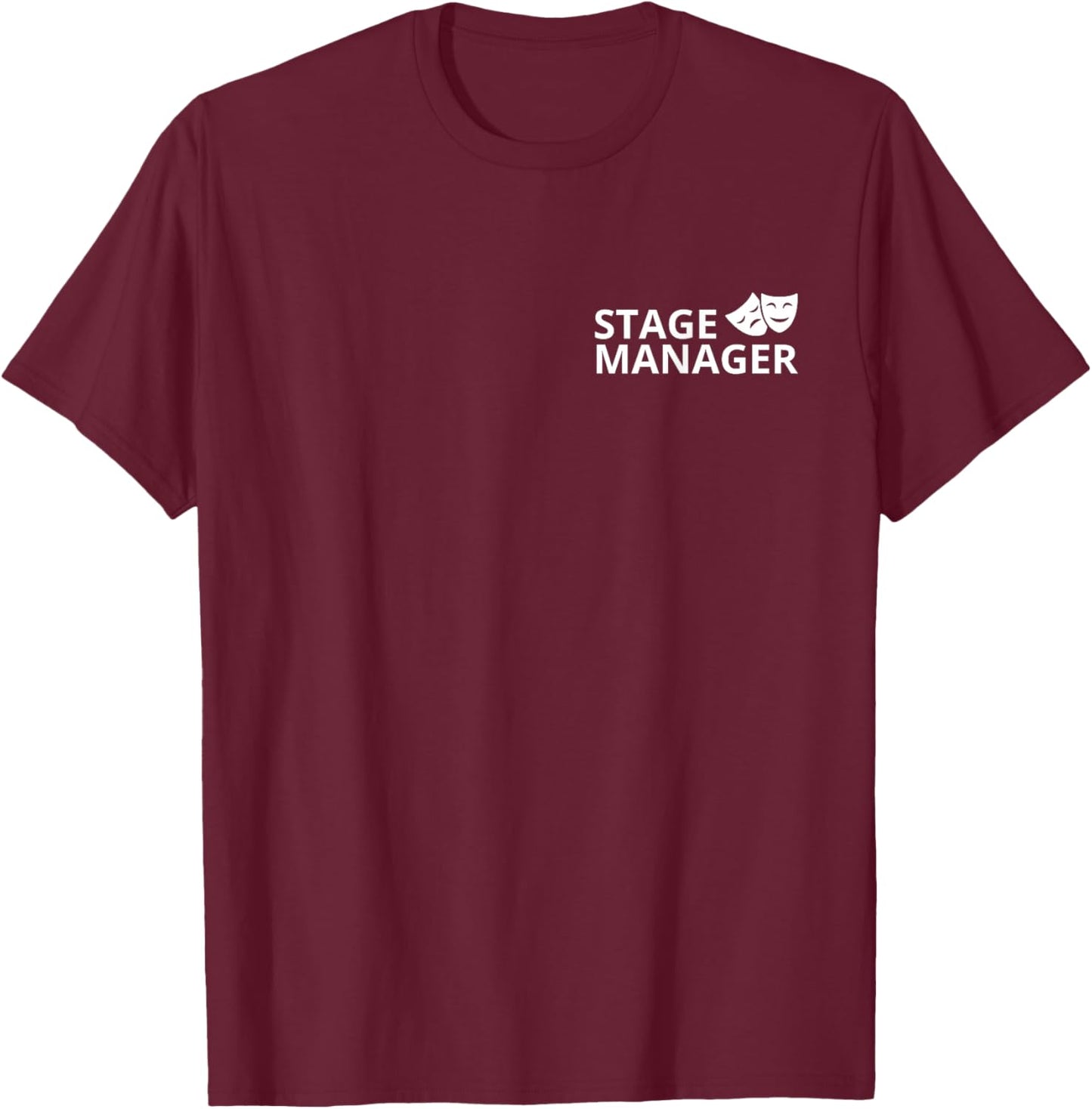 Stage Manager - For Professional Backstage Manager Crew T-Shirt - T-Shirt | Maroon