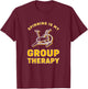 Funny Spin Class Spinning Is My Group Therapy T-Shirt - T-Shirt | Maroon