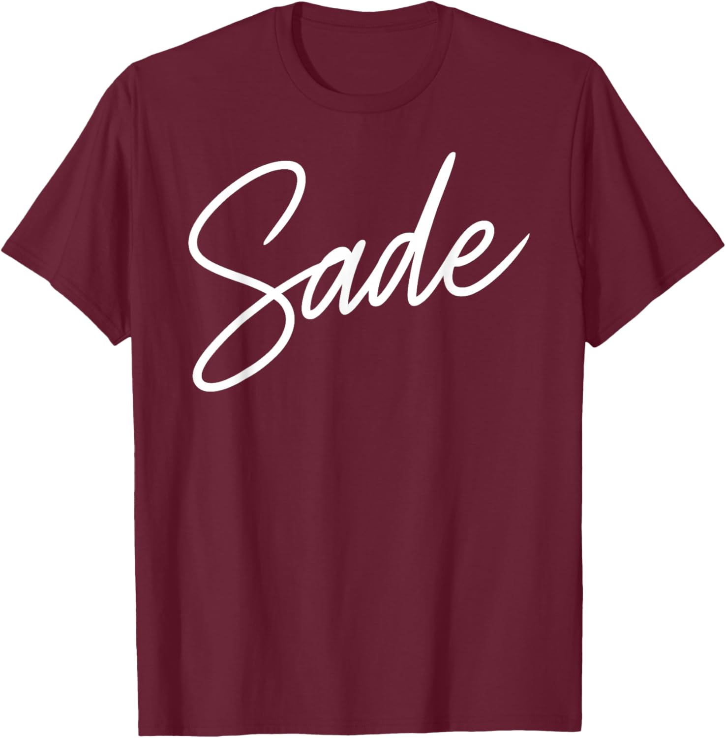 Sade Name Women Cute Girl Elegant Female Love Handwriting T-Shirt - T-Shirt | Maroon