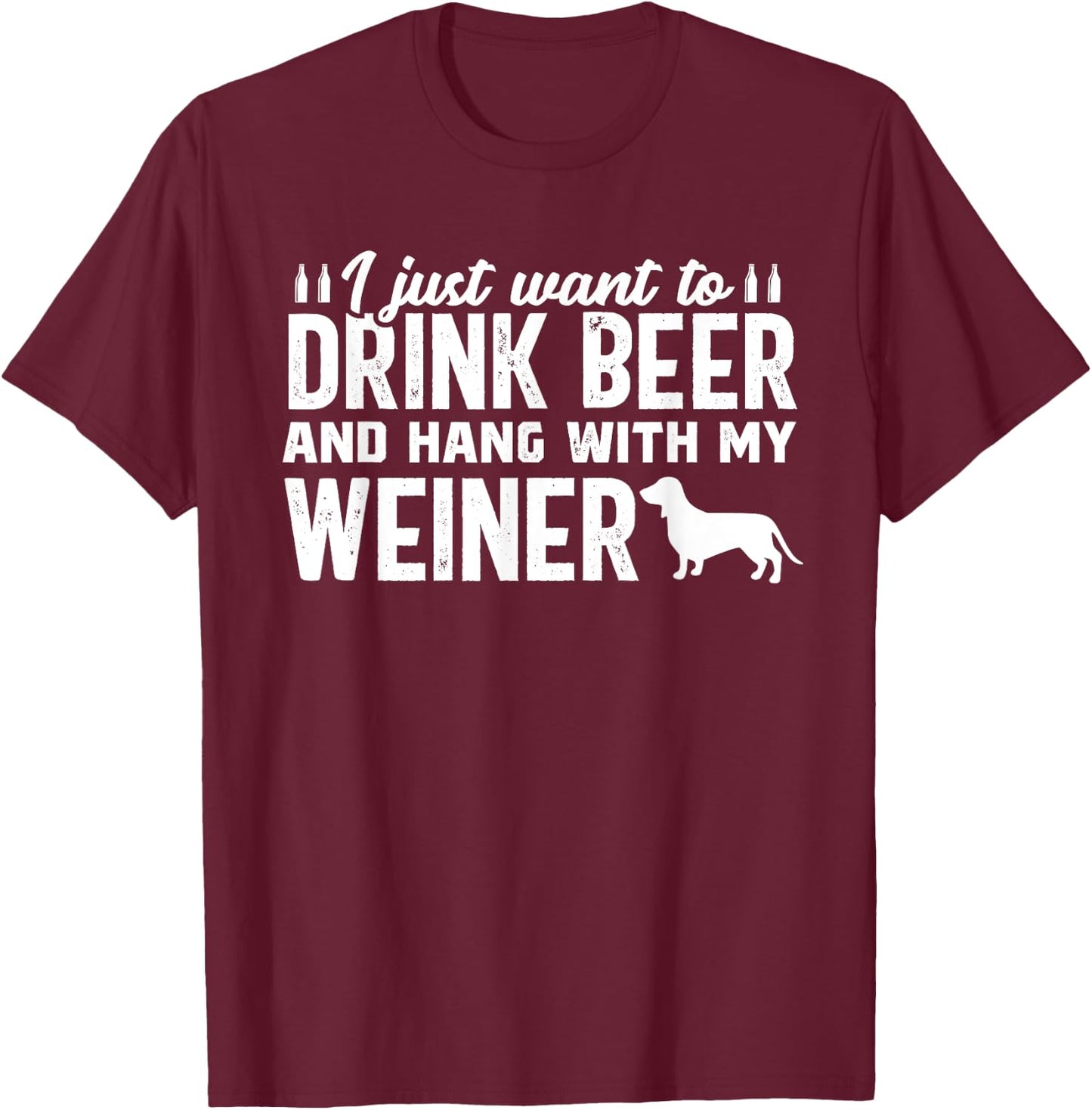 Drink Beer Funny Weiner Daschund Dog Dad Father's Day T-Shirt - T-Shirt | Maroon
