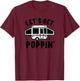 Let's Get Poppin Camping Pop Up Camper RV Trailer Vacation T-Shirt - T-Shirt | Maroon