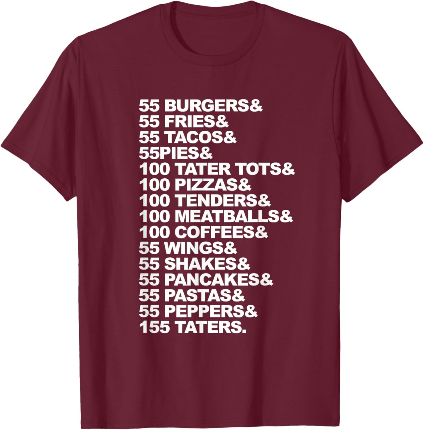 55 Burgers 55 Fries I Think You Should Leave T-Shirt - T-Shirt | Maroon
