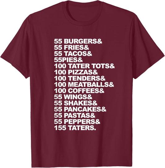 55 Burgers 55 Fries I Think You Should Leave T-Shirt - T-Shirt | Maroon