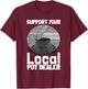 Funny Pottery Gift Pot Dealer Men Women Pottery Artists T-Shirt - T-Shirt | Maroon