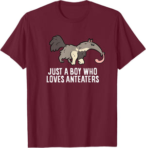Just a Boy Who Loves Anteaters Anteater Ant Bear T-Shirt - T-Shirt | Maroon