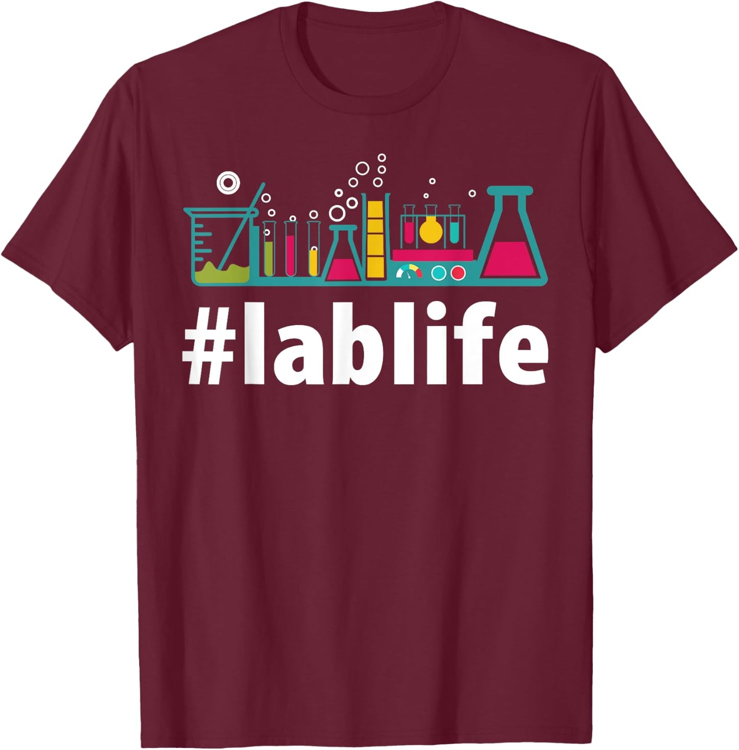 Funny Science Lab Co. Lablife Gift Hashtag lab life PhD Science T-Shirt - T-Shirt | Maroon