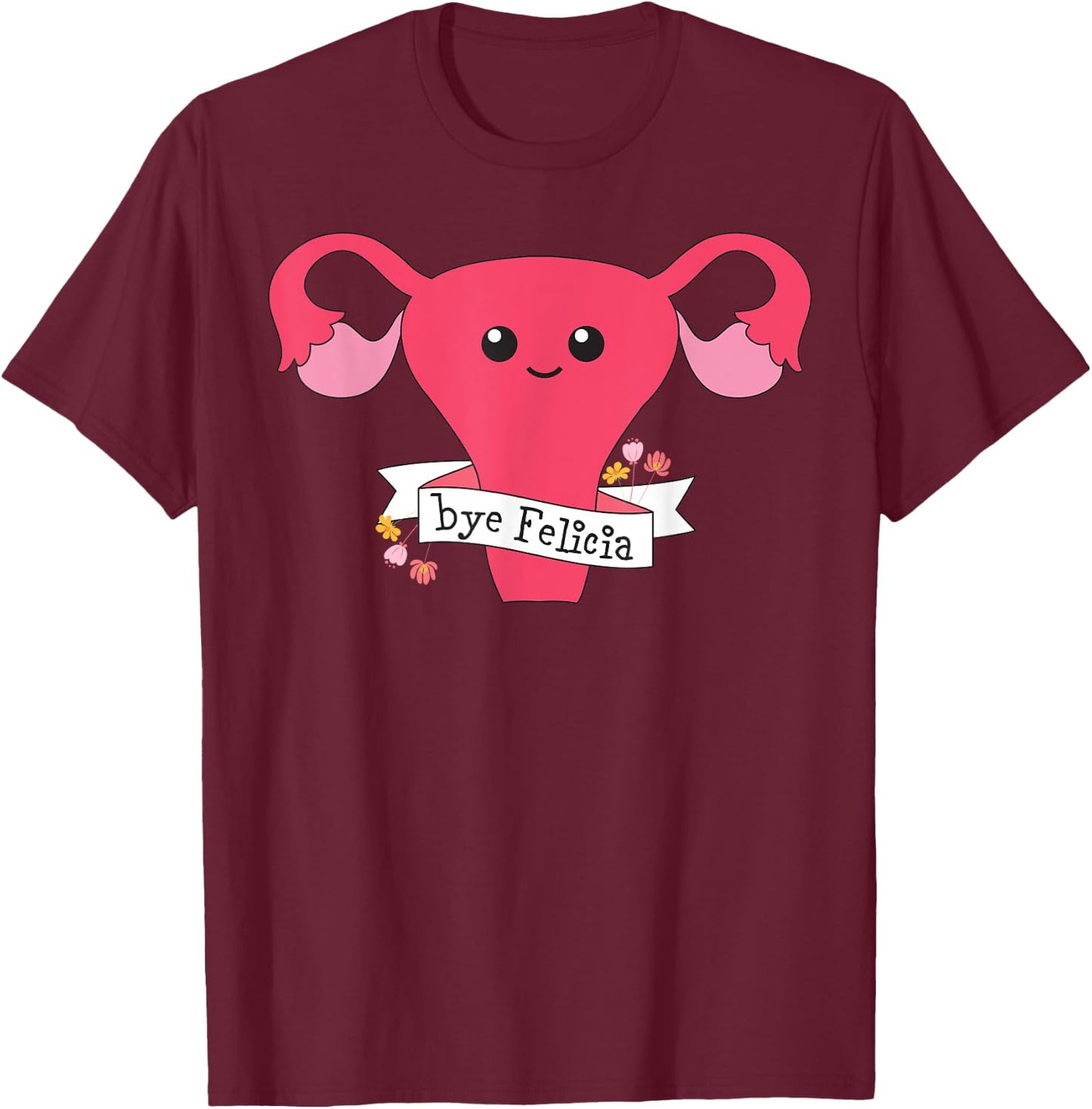 Hysterectomy Support And Uterine Operation Survivor Shirt T-Shirt - T-Shirt | Maroon