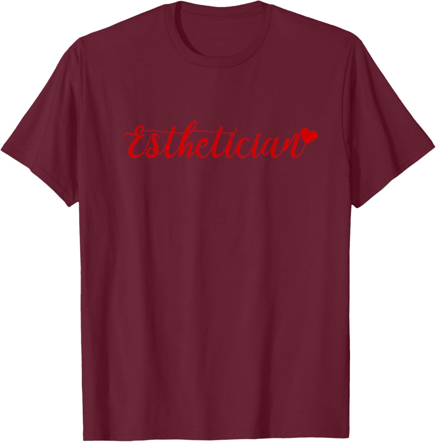 Esthetician Skin Therapist Esthetician Gifts Graduation T-Shirt - T-Shirt | Maroon