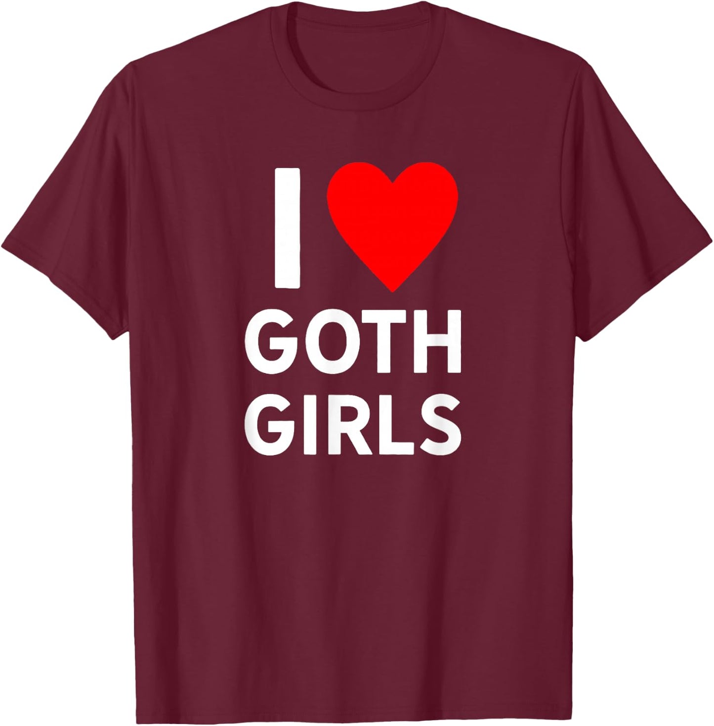 Love Goth Girls Heart Trendy Egirl Eboy GF Aesthetic Vibe T-Shirt - T-Shirt | Maroon