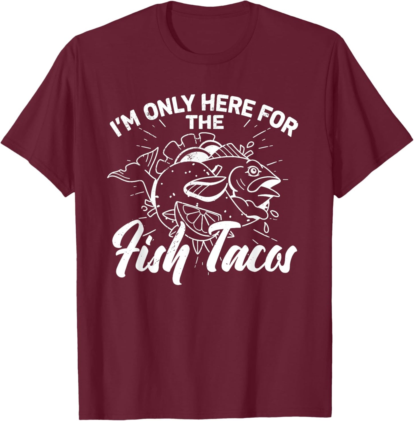 Fish taco Mexican tortilla recipe Baja California Mexico T-Shirt - T-Shirt | Maroon
