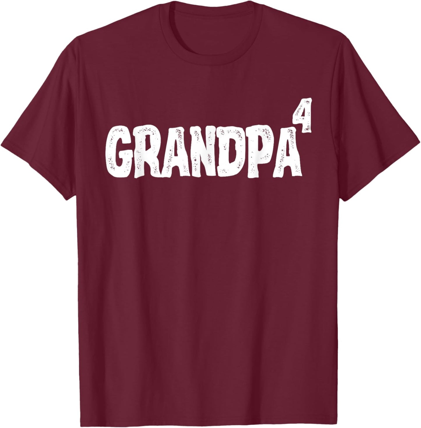 Grandpa of 4 Grandkids Four Grandchildren 4th Time Grandpa T-Shirt - T-Shirt | Maroon