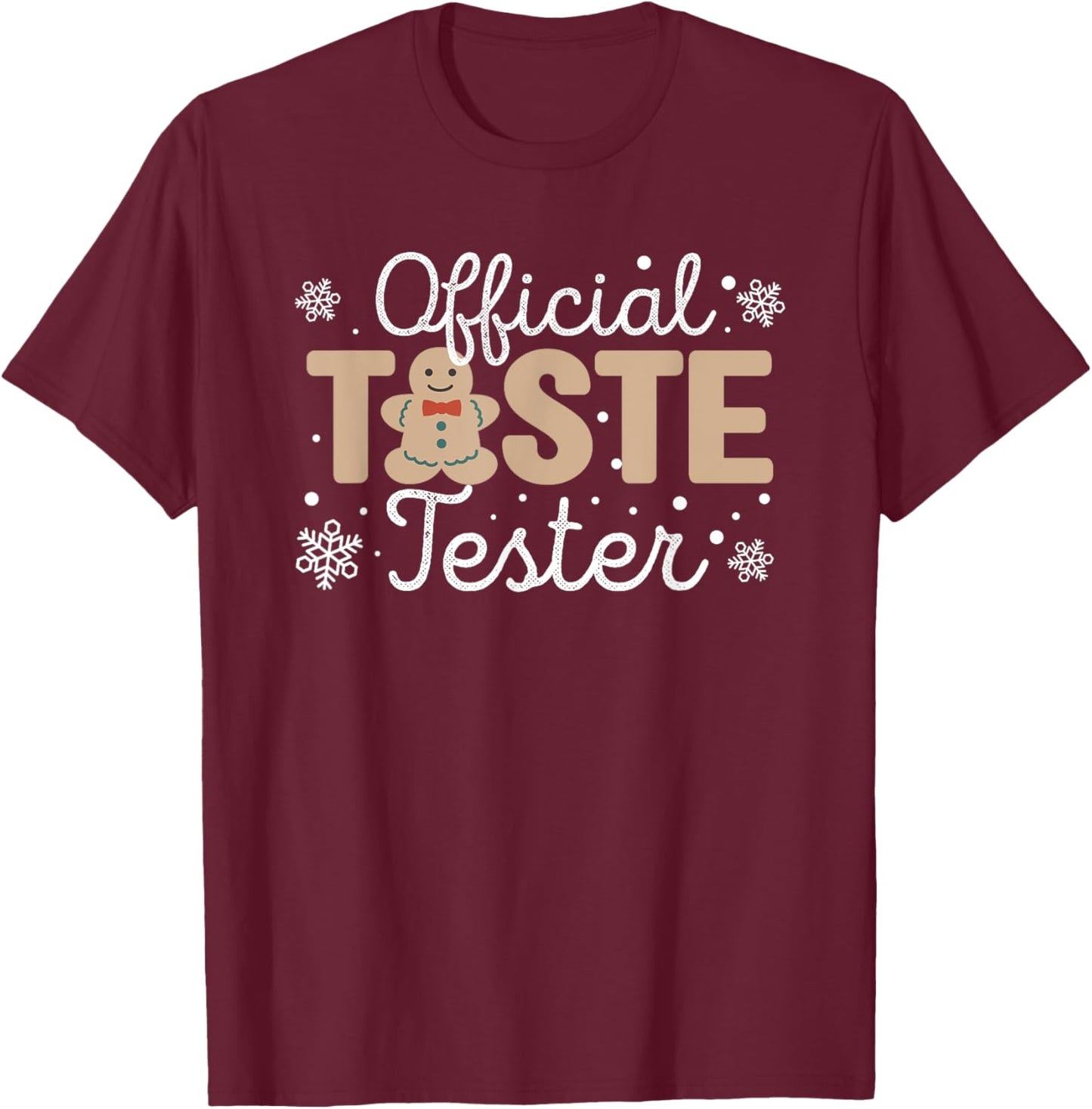 Official Taste Tester Gingerbread Christmas Cookie Baking T-Shirt - T-Shirt | Maroon
