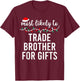 Most Likely to Christmas Shirt Matching Family Pajamas Funny T-Shirt - T-Shirt | Maroon