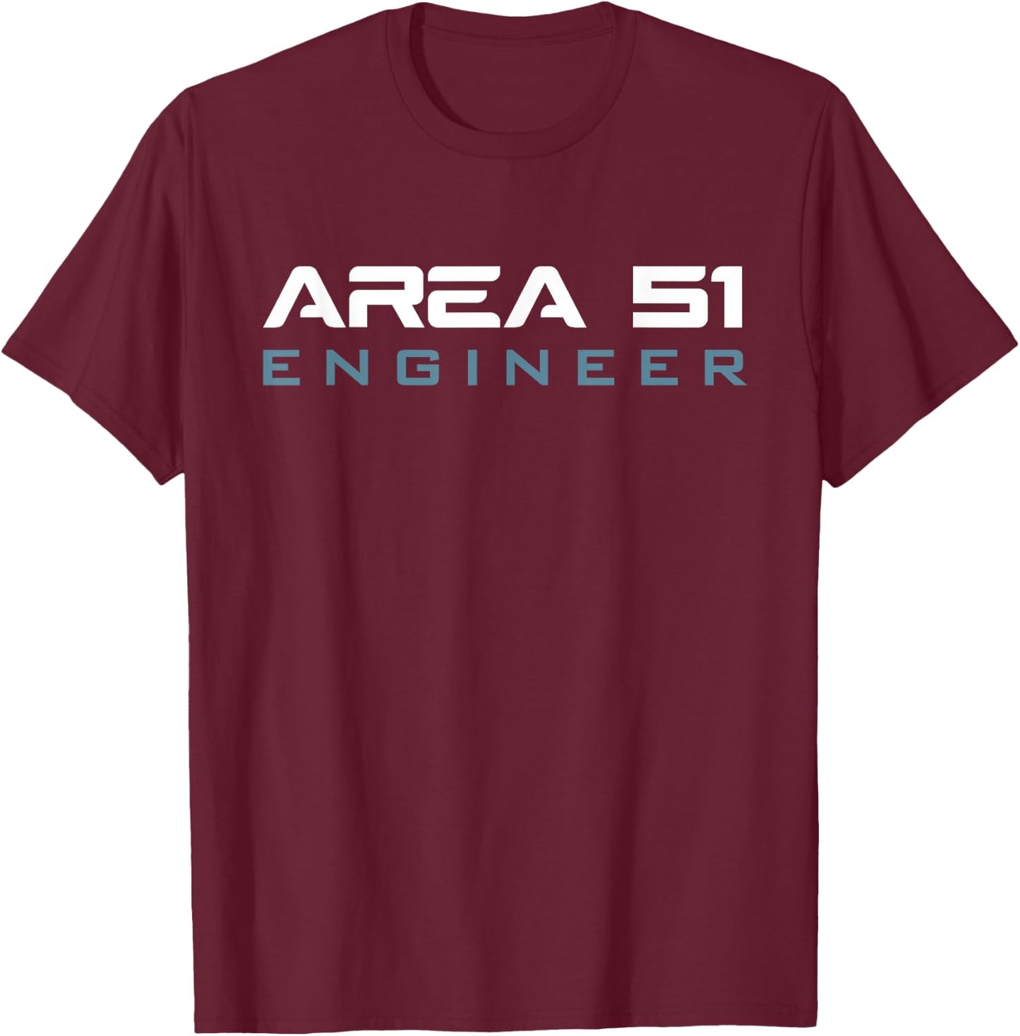 Funny Area 51 Conspiracy Theory Engineer Secret Job Title T-Shirt - T-Shirt | Maroon